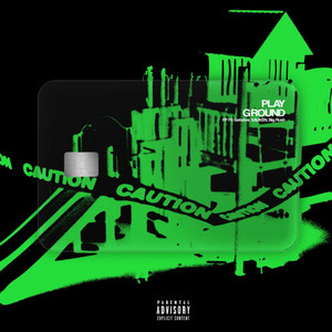 PLAYGROUND(feat. Fp) (Explicit)