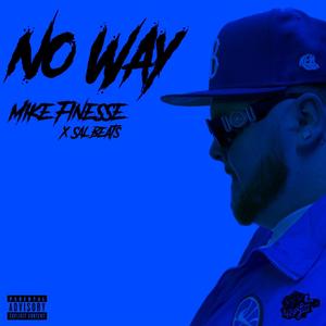 No Way (Explicit)