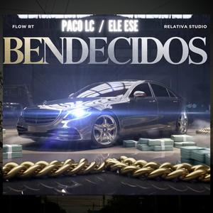 Bendecido (feat. Eleese) [Explicit]