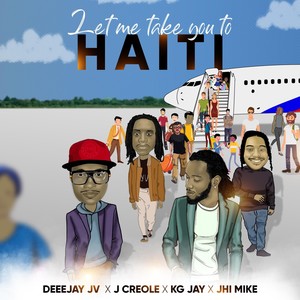 Let Me Take You to Haïti