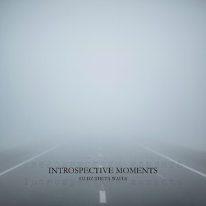 Introspective Moments (432 Hz Theta Waves)