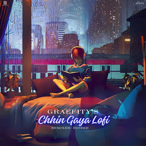 Chhin Gaya (Lofi)