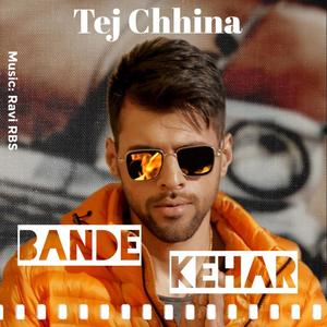 Bande Kehar Ft Ravi Rbs