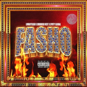 Fasho (Explicit)