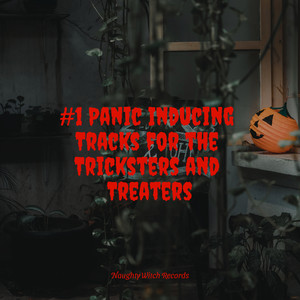 #1 Panic Inducing Tracks for the Tricksters and Treaters