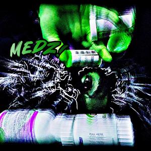 Medz! (Explicit)