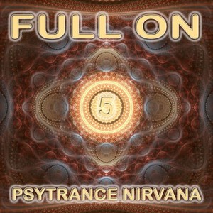 Full on Psytrance Nirvana V5