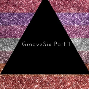 GrooveSix P 1