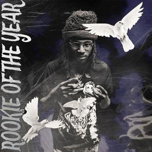 Rookie Of Da Year (Explicit)