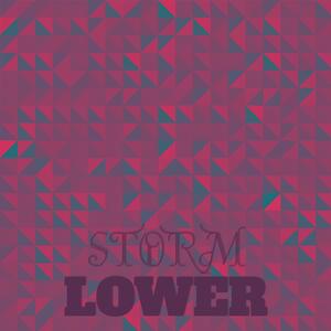 Storm Lower