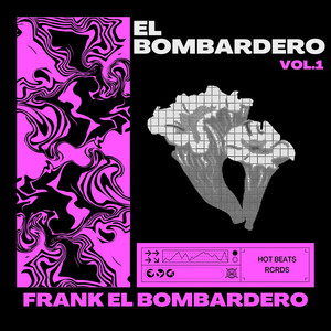 El Bombardero Vol.1