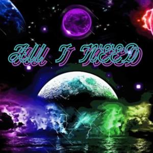 ALL I NEED (Explicit)