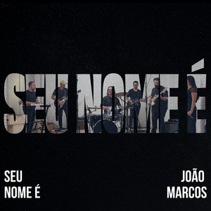 Seu Nome É