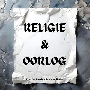 Randy's Random Stories - Religie & Oorlog (Explicit)