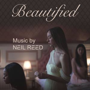 Beautified (Original Short Film Score)