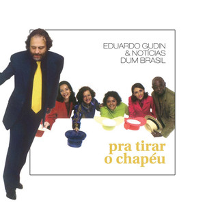 Pra Tirar o Chapéu