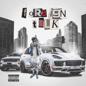 Foreign Talk (Explicit)