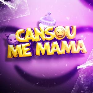 Cansou me Mama (feat. Dj Lc de Niteroi) (Explicit)