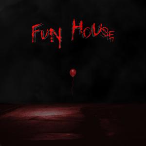 Fun House