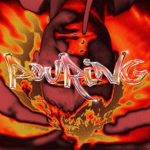 Pouring (feat. Vacant) (Explicit)