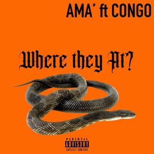 Where they At? (feat. CONGO)