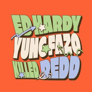 ED HARDY (feat. Yung Fazo) (REMIX|Explicit)