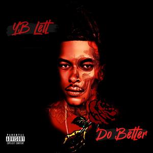 Do Better (Explicit)