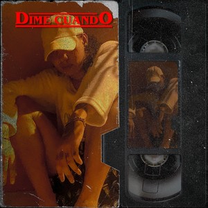 Dime Cuando (Explicit)