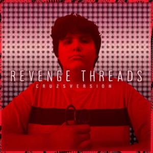 Revenge Threads (Explicit)