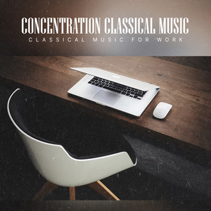 Concentration Classical Music