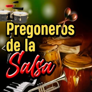 Pregoneros de la Salsa