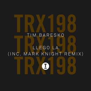 Llego La (Mark Knight Extended Mix)