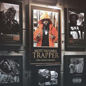 Most Valuable Trapper (Explicit)