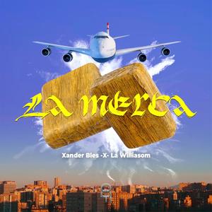 La Merca (feat. La Williasom)