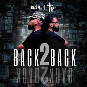 Back2Back (feat. Rezum)