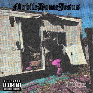 MobilehomeJesus (Explicit)