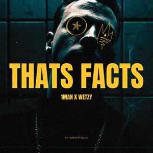 Thats Facts (feat. wetzy wetz) [Explicit]