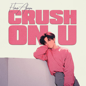 Crush On U