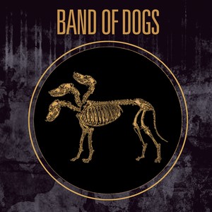 Band of Dogs