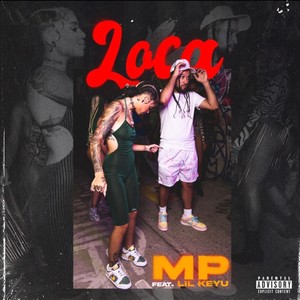 LOCA (feat. Lil Keyu) [Explicit]