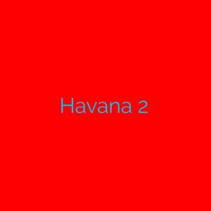 Havana 2