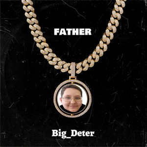 Father (Explicit)