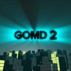 GOMD, Pt. 2 (Explicit)