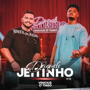 Daquele Jeitinho - Ep. 02 (Ao Vivo)