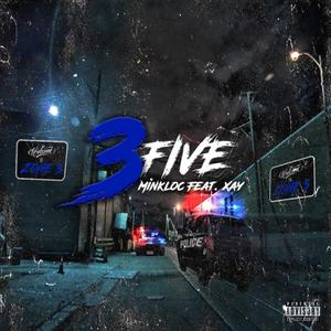 3 Five (feat. Xone 5 Xay) [Explicit]