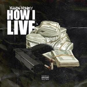 How I Live (Explicit)