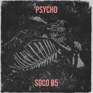 Psycho (Explicit)