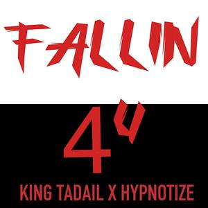 FALLIN 4U (feat. Hypnotize)