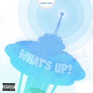 What's Up? (Explicit)