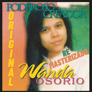 Poderoso Creador (Original Re-Masterizado) [Explicit]